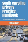 South Carolina Drivers Practice Handbook: The Manual to prepare for South Carolina Permit Test - More than 300 Questions and Answers Cover Image