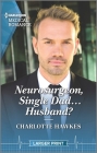Neurosurgeon, Single Dad...Husband? By Charlotte Hawkes Cover Image