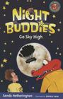 Night Buddies Go Sky High By Sands Hetherington, Jessica Love (Illustrator) Cover Image