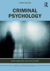 Criminal Psychology (Topics in Applied Psychology) By David Rowlands, David Canter Cover Image
