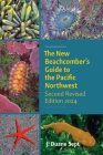 The New Beachcomber's Guide to the Pacific Northwest: Second Revised Edition By J. Duane Sept Cover Image