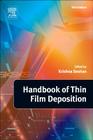 Handbook of Thin Film Deposition By Krishna Seshan (Editor) Cover Image