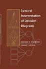 Spectral Interpretation of Decision Diagrams Cover Image
