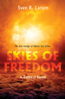 Skies of Freedom By Sven R. Larson Cover Image