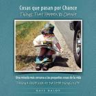 Things That Happen By Chance - Spanish (Learn by Chance Books #1) Cover Image