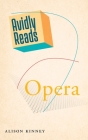 Avidly Reads Opera By Alison Kinney Cover Image