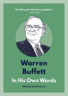 Warren Buffett: In His Own Words (In Their Own Words) By David Andrews (Editor) Cover Image
