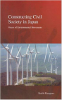 Constructing Civil Society in Japan: Voices of Environmental Movements (Stratification and Inequality Series #3) Cover Image