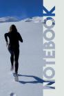 Notebook: Winter Running Gear Nifty Composition Book for Marathons 2019 Training Notes By Molly Elodie Rose Cover Image