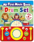 My First Music Book: Drum Set: Sound Book By IglooBooks Cover Image