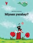 Miyaan yarahay?: Children's Picture Book (Somali Edition) By Philipp Winterberg, Nadja Wichmann (Illustrator) Cover Image