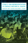 Ethics and Representation in Feminist Rhetorical Inquiry (Composition, Literacy, and Culture) By Amy Dayton (Editor), Jennie Vaughn (Editor) Cover Image