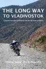 The Long Way to Vladivostok Cover Image