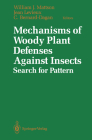 Mechanisms of Woody Plant Defenses Against Insects: Search for Pattern Cover Image