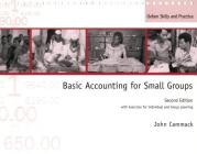 Basic Accounting for Small Groups: With Exercises for Individual and Group Learning (Oxfam Skills and Practice) Cover Image