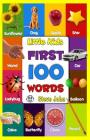 Little Kids First 100 Words: Little Kids Books By Steve John Cover Image