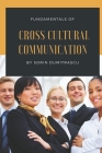 Fundamentals of Cross Cultural Communication (Success #8) Cover Image