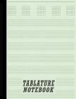 Tablature Notebook: Guitar Tabs & College Ruled Paper Combination - Green By Bigfoot Stationery Cover Image