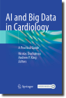 AI and Big Data in Cardiology: A Practical Guide Cover Image