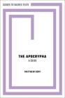 The Apocrypha: A Guide Cover Image