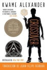 El crossover: Crossover (Spanish Edition) (The Crossover Series) By Kwame Alexander, Dawud Anyabwile (Illustrator), Juan Felipe Herrera (Translated by) Cover Image