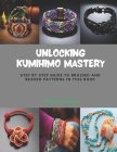 Unlocking KUMIHIMO Mastery: Step by Step Guide to Braided and Beaded Patterns in this Book Cover Image