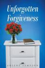 Unforgotten Forgiveness Cover Image