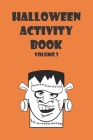 Halloween Activity Book Volume 3 By Aramora Journals Cover Image