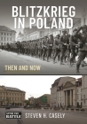 Blitzkrieg in Poland (Then and Now) Cover Image