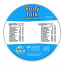 Body Talk - CD Only (My World) By Bobbie Kalman Cover Image