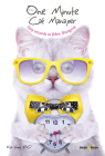 The One Minute Cat Manager: Sixty seconds to feline Shangri-la Cover Image