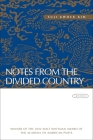 Notes from the Divided Country: Poems By Suji Kwock Kim Cover Image
