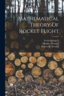 Mathematical Theory Of Rocket Flight Cover Image