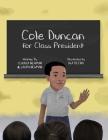 Cole Duncan for Class President Cover Image