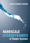 Nanoscale Hydrodynamics of Simple Systems By Jesper Schmidt Hansen Cover Image