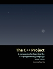 The C++ Project: A companion for learning the C++ programming language By Marcos Tewfiq Cover Image