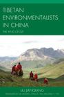 Tibetan Environmentalists in China: The King of Dzi (Studies in Modern Tibetan Culture) Cover Image