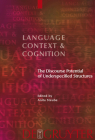 The Discourse Potential of Underspecified Structures (Language #8) By Anita Steube (Editor) Cover Image