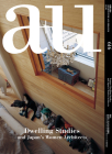 A+u 22:01, 616: Feature: Dwelling Studies and Japan's Women Architects By A+u Publishing (Editor) Cover Image