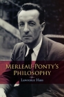 Merleau-Ponty's Philosophy (Studies in Continental Thought) By Lawrence Hass Cover Image