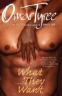 What They Want: A Novel By Omar Tyree Cover Image