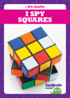 I Spy Squares By Jenna Lee Gleisner, N/A (Illustrator) Cover Image