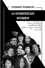 Literary Works by 10 Dominican Women Cover Image