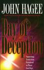 Day of Deception By John Hagee Cover Image