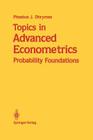 Topics in Advanced Econometrics: Probability Foundations Cover Image