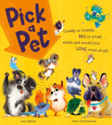 Pick a Pet By Lucy Beech, Anna Chernyshova (Illustrator) Cover Image