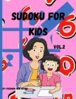 Sudoku for kids: Awesome 300 Sudoku Puzzles for Kids, with Solutions and Large Print Book Cover Image