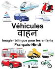 Français-Hindi Véhicules Imagier bilingue pour les enfants Cover Image
