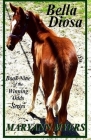 Bella Diosa: Book Nine of the Winning Odds Series By Maryann Myers Cover Image
