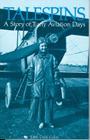 Talespins: A Story of Early Aviation Days By Edith Dodd Culver Cover Image